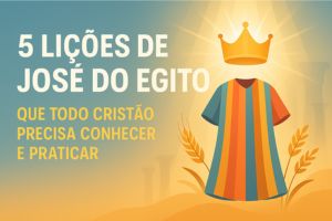 5 Lições de José do Egito – Gênesis 39:2