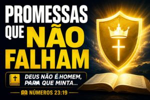 Promessas que Não Falham – Números 23:19